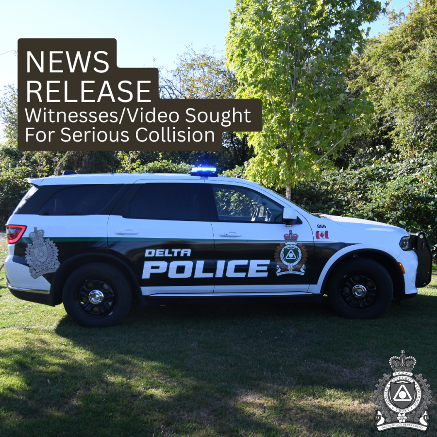 Witnesses/Video Sought For Serious Collision | Delta Police